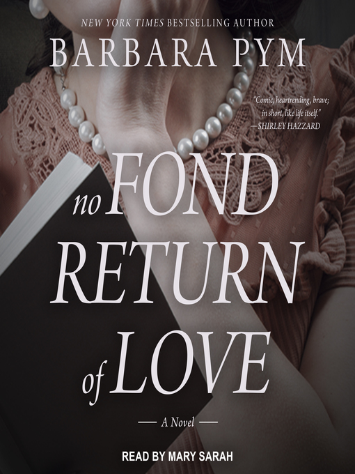 Title details for No Fond Return of Love by Barbara Pym - Available